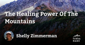 Shelly Zimmerman - The Healing Power Of The Mountains