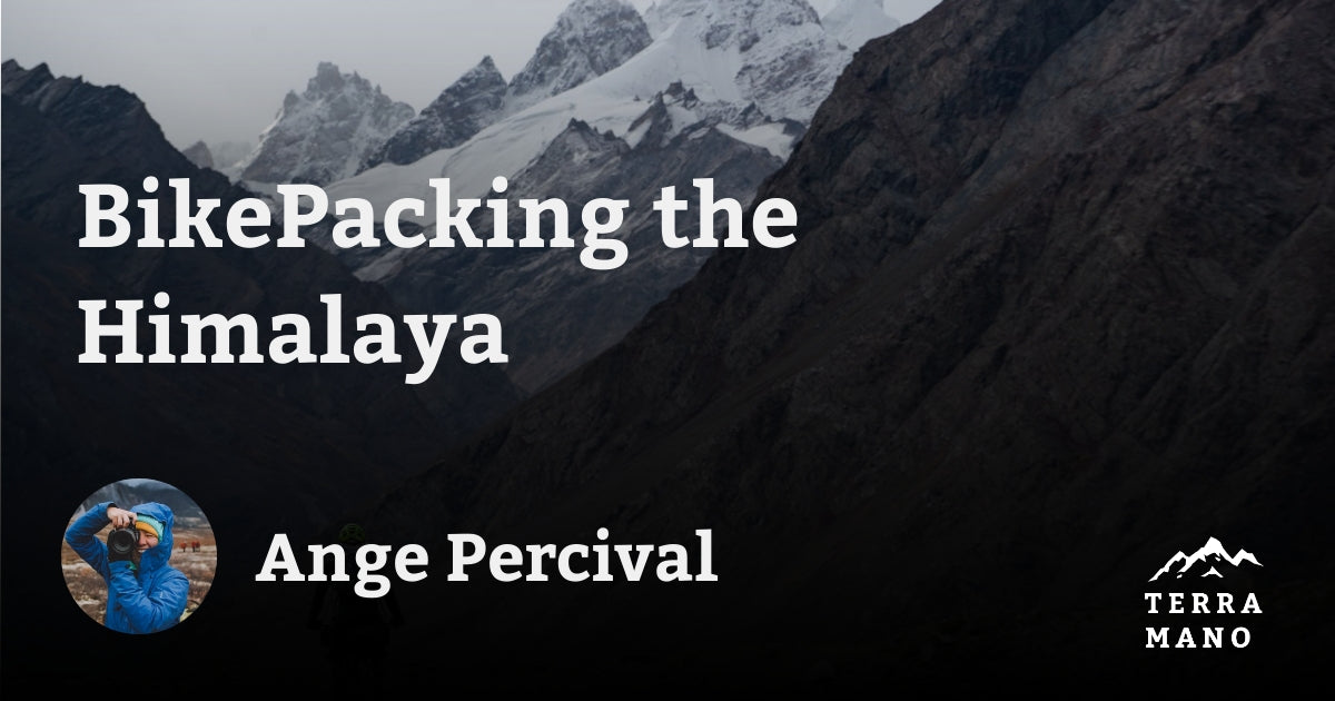Ange Percival - BikePacking the Himalaya